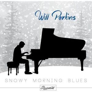 Will Perkins - Snowy Morning Blues  CD